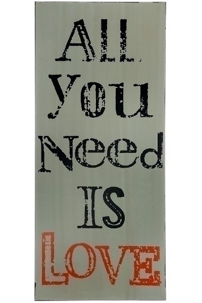MyFlair Spruchtafel "All you need is love"
